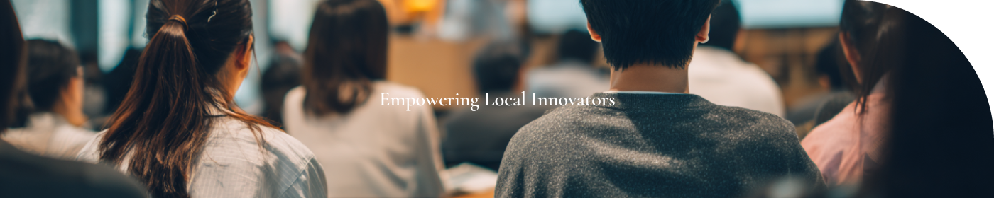 Empowering Local Innovators
